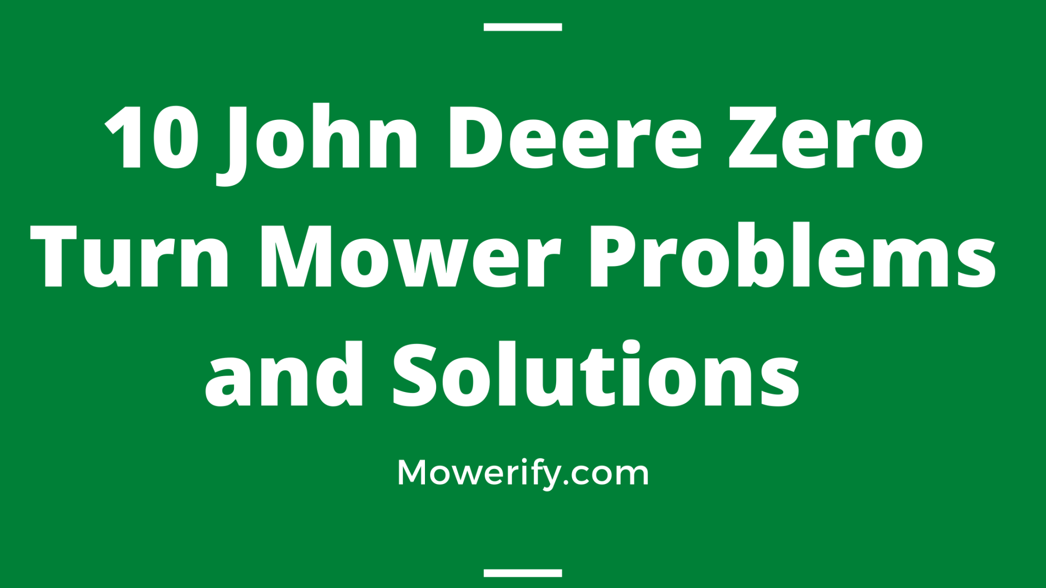10 Common John Deere Zero Turn Mower Problems And Solutions Mowerify